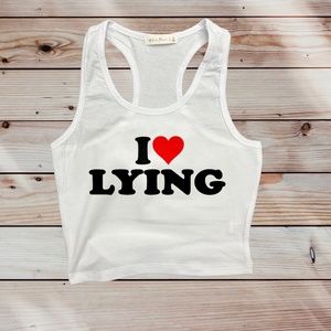 I Love Lying Crop Tank Top